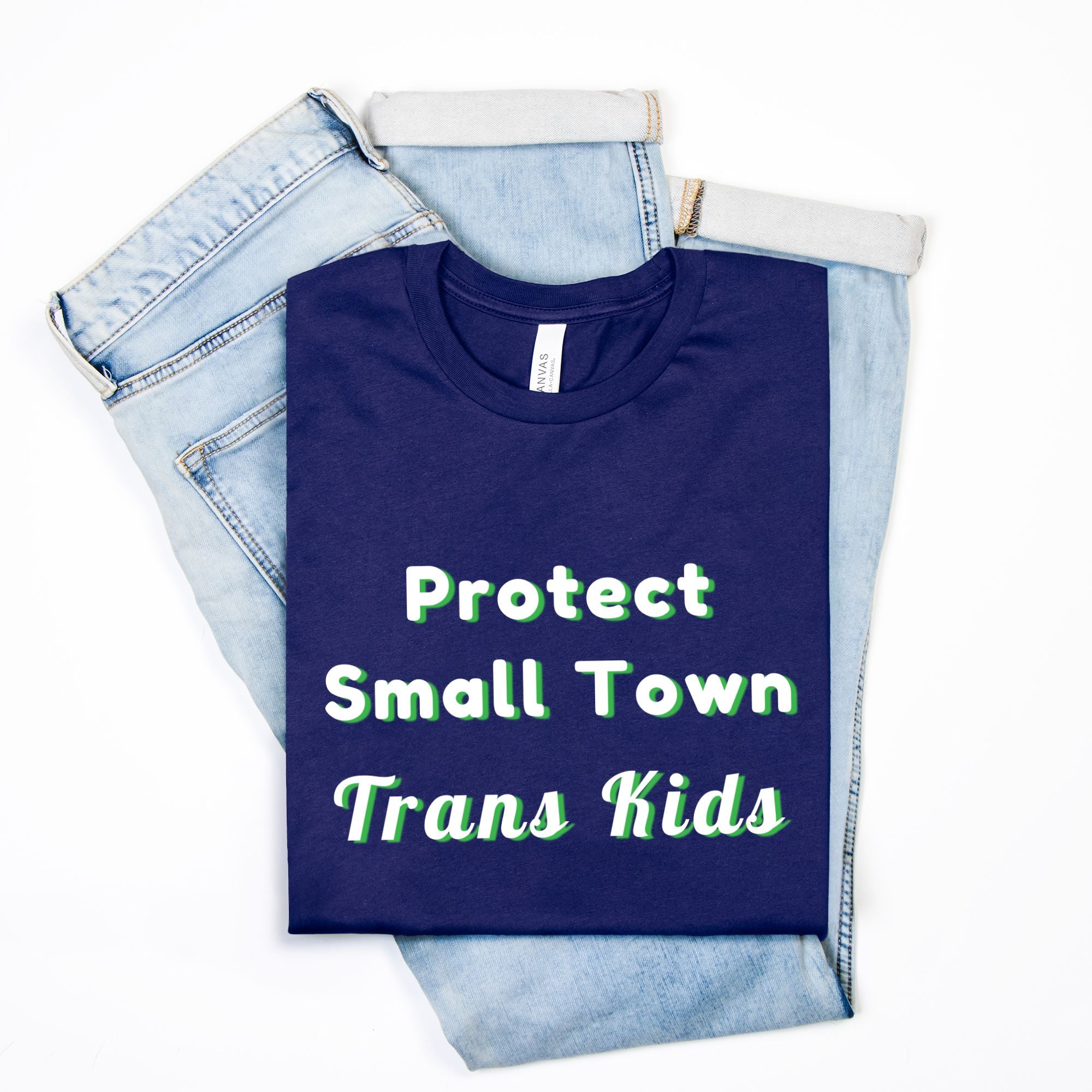Protect Small Town Trans Kids T-shirt